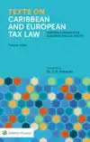 TEXTS ON CARIBBEAN AND EUROPEAN TAX LAW