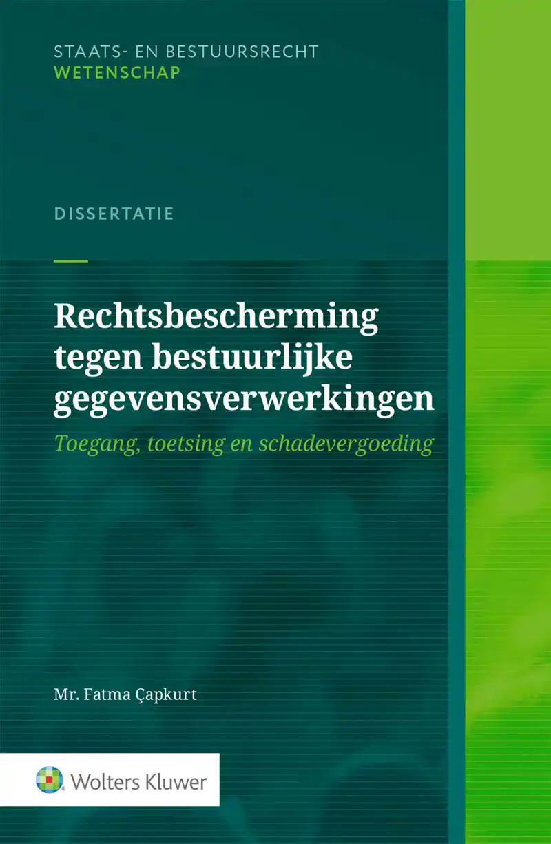 RECHTSBESCHERMING TEGEN BESTUURLIJKE GEGEVENSVERWERKINGEN