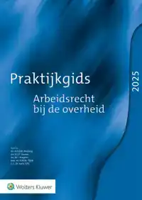 PRAKTIJKGIDS ARBEIDSRECHT BIJ DE OVERHEID