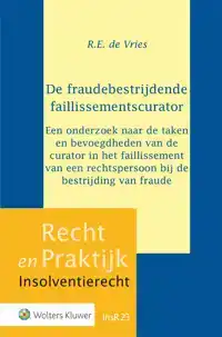 DE FRAUDEBESTRIJDENDE FAILLISSEMENTSCURATOR