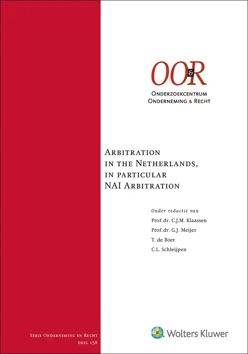 ARBITRATION IN THE NETHERLANDS, IN PARTICULAR NAI ARBITRATIO