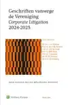 GESCHRIFTEN VANWEGE DE VERENIGING CORPORATE LITIGATION 2024-