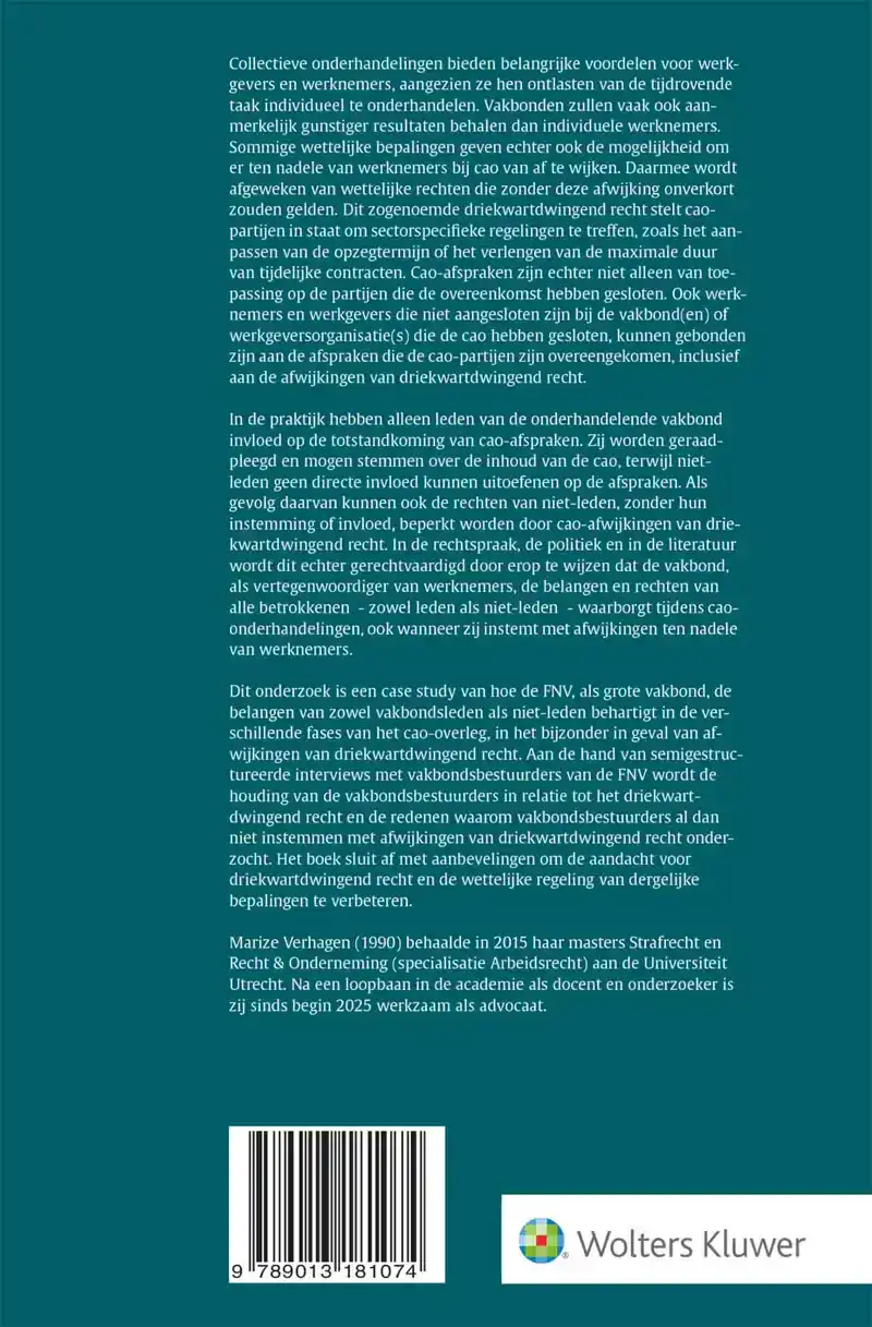 DE VAKBOND EN ONDERHANDELINGEN OVER DRIEKWARTDWINGEND RECHT