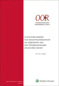 AANTASTBAARHEID VAN R.H. NA SCHENDING VAN HET UNIERECHTELIJK