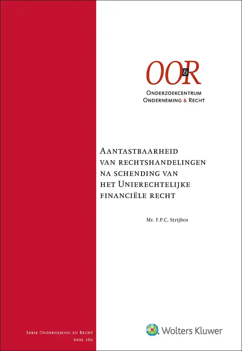 AANTASTBAARHEID VAN R.H. NA SCHENDING VAN HET UNIERECHTELIJK