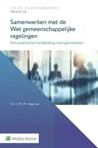 SAMENWERKEN MET DE WET GEMEENSCHAPPELIJKE REGELINGEN