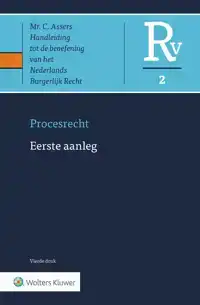 ASSER PROCESRECHT 2 EERSTE AANLEG