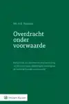 OVERDRACHT ONDER VOORWAARDE