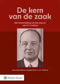 DE KERN VAN DE ZAAK