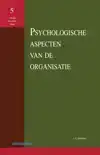 PSYCHOLOGISCHE ASPECTEN VAN DE ORGANISATIE
