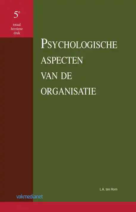 PSYCHOLOGISCHE ASPECTEN VAN DE ORGANISATIE