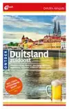 ONTDEK DUITSLAND ZUIDOOST