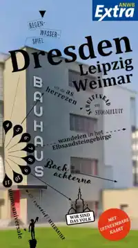 DRESDEN, LEIPZIG EN WEIMAR