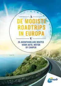 DE MOOISTE ROADTRIPS IN EUROPA