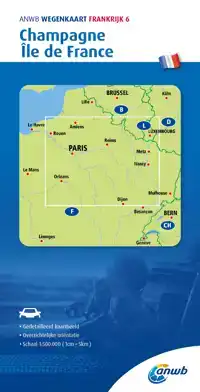 ANWB WEGENKAART FRANKRIJK 6. CHAMPAGNE/ ILE DE FRANCE