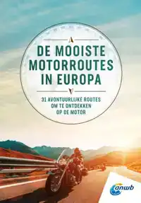 DE MOOISTE MOTORROUTES IN EUROPA