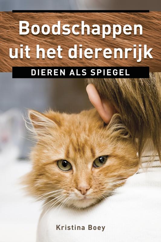 BOODSCHAPPEN UIT HET DIERENRIJK