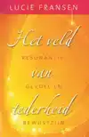 HET VELD VAN TEDERHEID