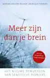 MEER ZIJN DAN JE BREIN
