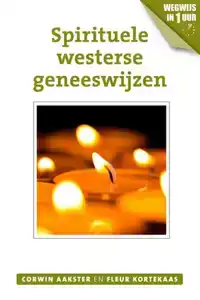 SPIRITUELE WESTERSE GENEESWIJZEN