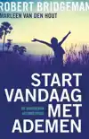START VANDAAG MET ADEMEN