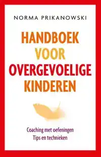 HANDBOEK VOOR OVERGEVOELIGE KINDEREN