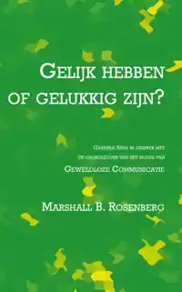 GELIJK HEBBEN OF GELUKKIG ZIJN