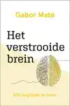 HET VERSTROOIDE BREIN