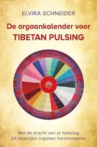 DE ORGAANKALENDER VOOR TIBETAN PULSING