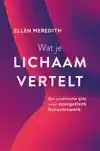 WAT JE LICHAAM VERTELT