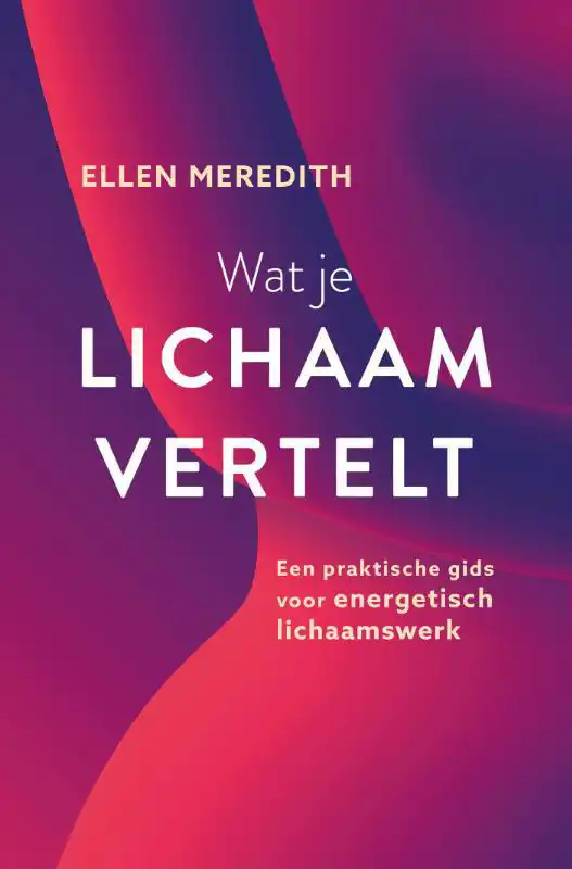 WAT JE LICHAAM VERTELT