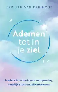 ADEMEN TOT IN JE ZIEL