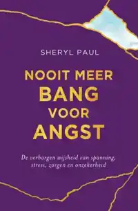 NOOIT MEER BANG VOOR ANGST