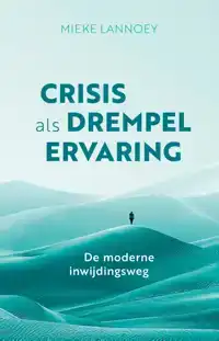 CRISIS ALS DREMPELERVARING