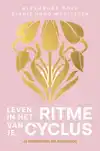LEVEN IN HET RITME VAN JE CYCLUS
