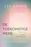 DE TOEKOMSTIGE MENS