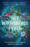 HET BETOVERENDE LEVEN