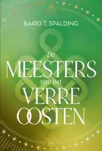 DE MEESTERS VAN HET VERRE OOSTEN