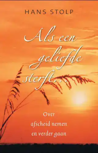 ALS EEN GELIEFDE STERFT ...