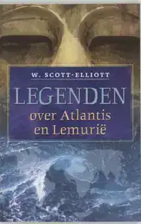 LEGENDEN OVER ATLANTIS EN LEMURIE