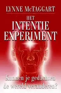 HET INTENTIE-EXPERIMENT