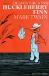 DE AVONTUREN VAN HUCKLEBERRY FINN