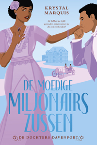 DE MOEDIGE MILJONAIRSZUSSEN