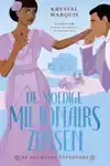 DE MOEDIGE MILJONAIRSZUSSEN