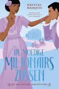 DE MOEDIGE MILJONAIRSZUSSEN