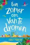 EEN ZOMER OM VAN TE DROMEN