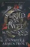 DE STRIJD VAN TWEE KONINGINNEN