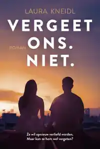 VERGEET ONS. NIET.