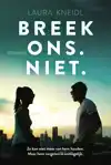BREEK ONS. NIET.