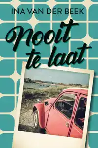 NOOIT TE LAAT